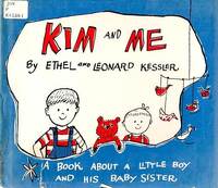 Kim and me: A book about a little boy and his baby sister