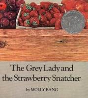 The grey lady and the strawberry snatcher