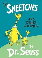 The sneetches: And other stories