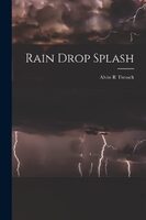 Rain drop splash