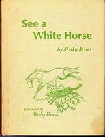 See a white horse