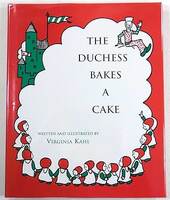 The duchess bakes a cake